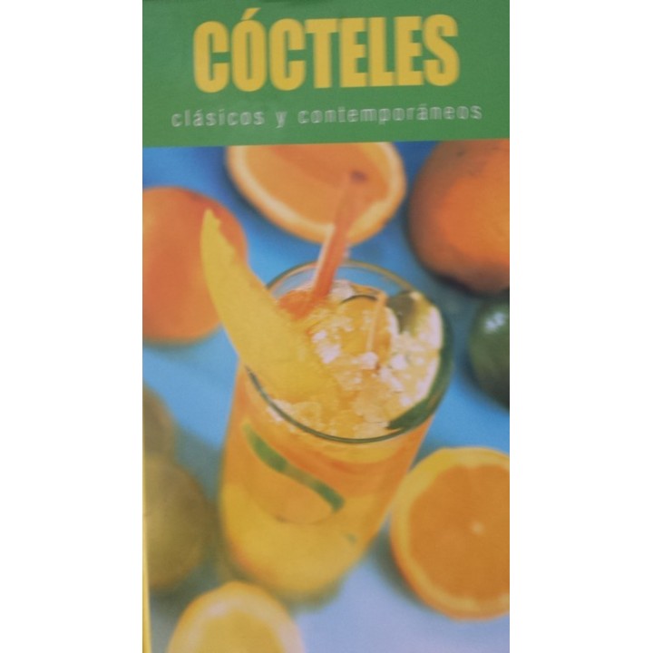 COCTELES. Clásicos y contemporáneos